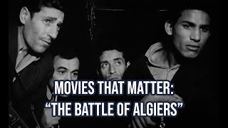 Movies that Matter The Battle of Algiers [upl. by Ilek]