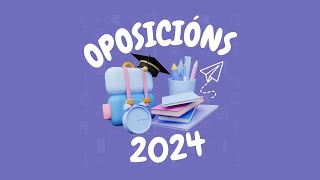 🖌️ Primeiras pinceladas sobre as OPOSICIÓNS de 2024 [upl. by Ameline433]