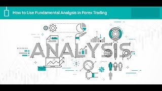 Understanding Fundamental Analysis  Economic Events amp News Trading [upl. by Hinson]