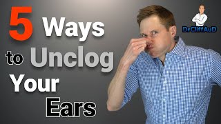 5 Ways To Unclog Your Plugged Up Ears  Ear Problems [upl. by Akinot93]