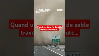 Quand une tempête de sable traverse lautoroute… 😮 [upl. by Delacourt97]