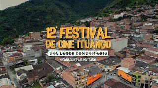 Spot Oficial 12° FESTIVAL DE CINE ITUANGO 2024 [upl. by Inan]