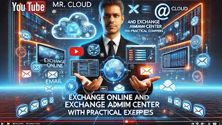 Exchange Online Explained Complete Exchange Admin Center Walkthrough [upl. by Leonanie]