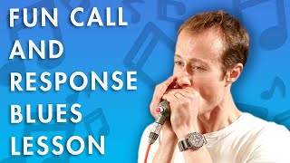 Fun Call and Response Harmonica Blues Lesson [upl. by Johiah443]