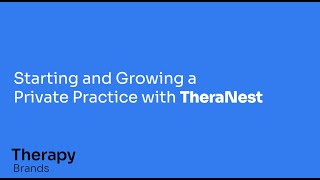 Client Testimonial Starting amp Growing a Private Practice with TheraNest  Therapy Brands [upl. by Cordeelia]