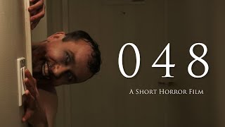 quot048quot  Horror Short Film [upl. by Sollows]