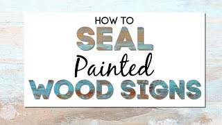 How to Seal A Wood Sign Do you really need to [upl. by Apgar]