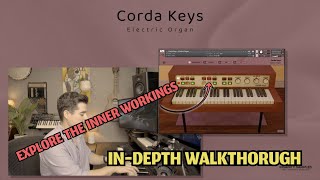 Corda Keys  Indepth Walkthrough  Electric Organ for Kontakt [upl. by Htir]