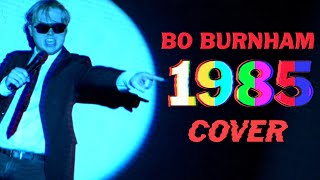 1985  BO BURNHAM Cover [upl. by Gilda]