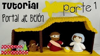 DIY Portal de Belén Parte 1 amigurumi crochetganchillo tutorial [upl. by Katheryn]