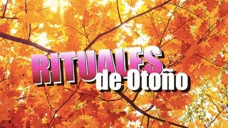 RITUALES DE OTOÑO [upl. by Serge208]