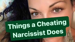 Things a Cheating Narcissist Does  narcissist [upl. by Aietal]