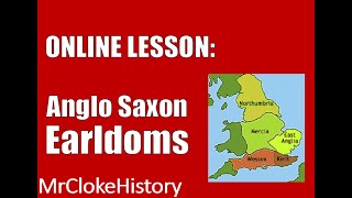 GCSE History  Saxons and Normans Anglo Saxon Earldoms [upl. by Nimesay286]