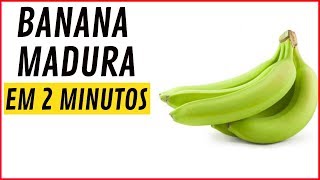 Amadureça bananas verdes dentro de uma hora com este simples truque [upl. by Barden]