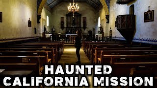 Ghost Stories of Mission San Antonio De Padua California [upl. by Asyar]