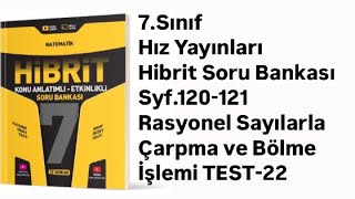 7SINIF HIZ HİBRİT S120121 RASYONEL SAYILARLA ÇARPMA VE BÖLME İŞLEMİ TEST22 [upl. by Vipul]