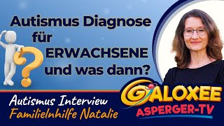 Autismus Diagnose für Erwachsene Und was dann Interview mit Natalie [upl. by Kepner]