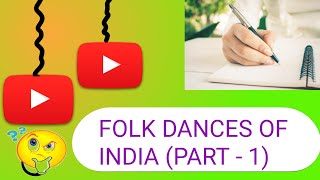 Folk dances of India  Indian art and culture [upl. by Nnylylloh]