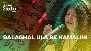 Coke Studio Season 11 Balaghal Ula Be Kamalihi Abida Parveen [upl. by Barrus520]