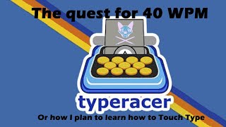 TypeRacer  the Quest for 40WPM  the first 100 races [upl. by Willumsen]