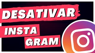 Como DESATIVAR o INSTAGRAM POR UM TEMPO [upl. by Waylon]