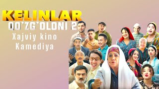 Kelinlar  Qozgoloni 2 FilmXajviykino Kamedya 2024 [upl. by Biancha707]