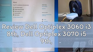 Review Dell Optiplex 3060 i3 8th Dell Optiplex 3070 i5 9th Dell Optiplex 3080 i5 10th Mini PC [upl. by Erhard803]