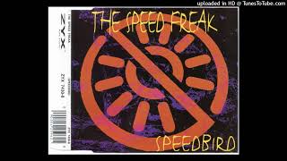 The Speed Freak  Speedbird Kentucky Fried Remix [upl. by Nemzaj]