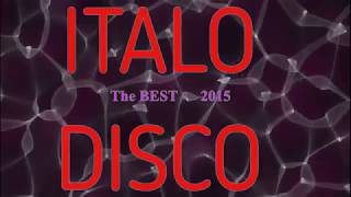 ITALO DISCO The best of 2015 [upl. by Asirehc]