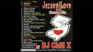 House Music  Jerseylove  DJ Chill X [upl. by Walsh]