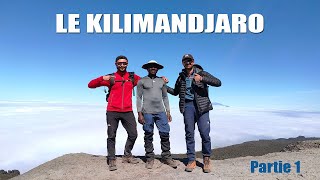 Le KILIMANDJARO sans entrainement  Partie 1 [upl. by Hubie]