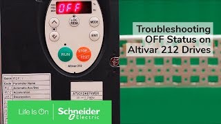 Troubleshooting OFF Status on Altivar 212 Drives  Schneider Electric Support [upl. by Seyer404]