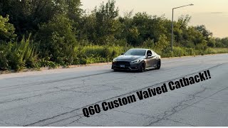 Q60 Custom Valved Exhaust Open Dump  Acceleration and Pulls [upl. by Fiona]