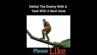 Defeat The Enemy With A Tank Whith A Bent Hose shorts [upl. by Normi]