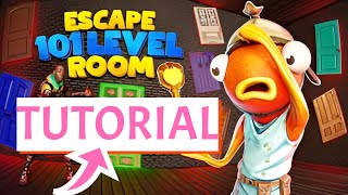 101 Level Escape Room  Tutorial  Fortnite [upl. by Parthena351]