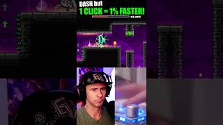 DASH but 1 CLICK  1 FASTER geometrydash challenge [upl. by Buerger536]