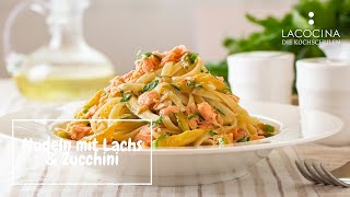 Cremige LachsZucchiniPasta  Das perfekte Feierabendgericht  La Cocina [upl. by Chenee233]