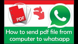 How to send pdf file from computer to whatsapp [upl. by Mattie]