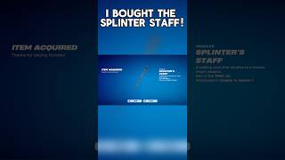 I bought the Splinter Staff fortnite funny gaming fortnitememes shortsviral 200pumpedbtw [upl. by Oicinoid993]