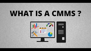 WHAT IS A CMMS  Computerized Maintenance Management System [upl. by Eikin191]