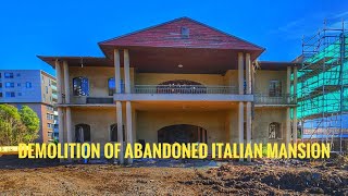 Shocking Transformation  Italian Mansion Demolished RIP May 23 2024  Abandoned Places Australia [upl. by Euridice]