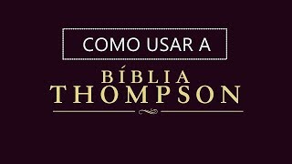 Review Especial  Bíblia Thompson  Aprenda Usar [upl. by Aihsemek]