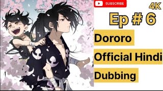 Dororo Hindi dubbed episode 6  season 1  4K Quality official Hindi dubbed [upl. by Ahsenev]