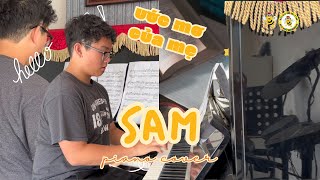 SAM  ƯỚC MƠ CỦA MẸ PIANO VER [upl. by Ahsinyd77]