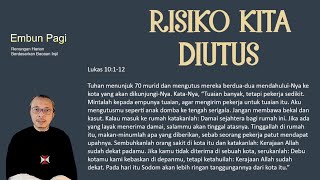 Risiko Kita Diutus  Lukas 10112 [upl. by Ahsir]