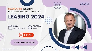 Leasing 2024  Darmowy Webinar [upl. by Dolhenty750]