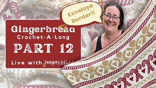 Crochet with me THE ENVELOPE BORDER Mosaic Gingerbread Blanket Crochetalong Part 12 [upl. by Malo]