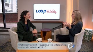 What is your approach to supportive care and preventive measures for patients with CLL [upl. by Yendic]