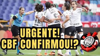 Futebol Feminino do Corinthians CBF Revela os Detalhes da Grande Final do Brasileirão Feminino [upl. by Kanter]