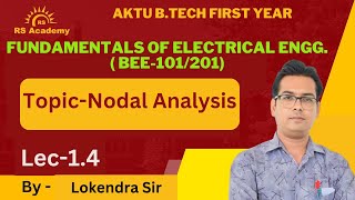 TopicNodal Analysis  UNIT1  LEC14  BYLokendra Sir  RS ACADEMY AKTU [upl. by Malena]